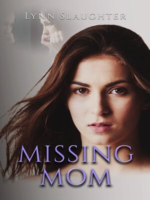 cover image of Missing Mom
